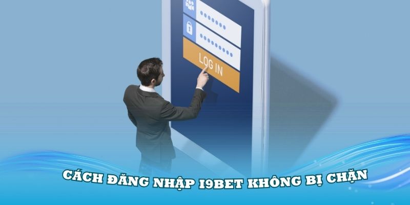 Khám phá cách đăng nhập i9Bet không bị chặn mới nhất hiện nay