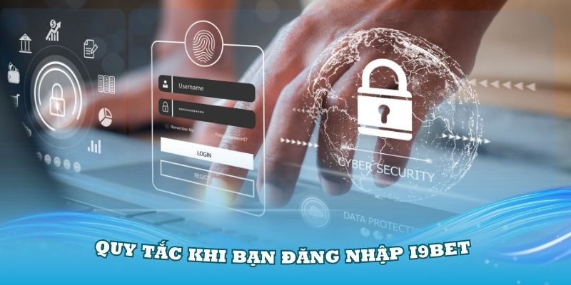 Nắm vững các quy tắc khi bạn đăng nhập i9Bet